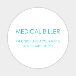 Medical Biller Magnet